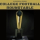 College Football Roundtable: Championship Closeout Show